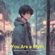You Are a Myth feat Zamorabeats Single