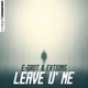 Leave U Me Single
