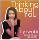 Thinking About You Single feat Jinmi Abduls Single