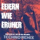 Feiern wie früher Techno Remix feat Jake Dile JOHN MOR3X Single