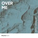 Over Me Single