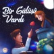 Bir Gülüşü Vardı Single