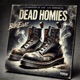 Dead Homies feat Mr Cat Daddy Radio Edit Single