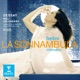 Bellini La sonnambula Highlights