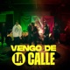 Vengo de la Calle feat Zimple C Kan Single