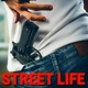 Street Life Single