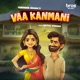Vaa Kanmani Single