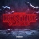 Don t Be Scared Single