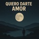 Quiero Darte Amor Remaked Single