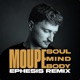 Soul Mind Body Ephesis Remix Single
