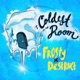Coldest in the Room feat Destruct Single