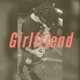 Girlfriend Single