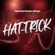 Hat Trick feat Hawkins Mc Igor Single