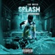 Splash feat Slim Dymes Single