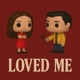 Loved Me Single