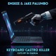 Keyboard Castro Killer feat Dj Dainja Single