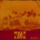 Half in Love Single