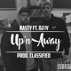 Up n Away feat DJ IV Single