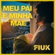 Meu Pai e Minha Mãe Single
