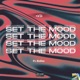 Set the Mood feat SoDee Single