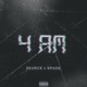 4AM feat 810Spade Single