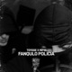 FANQULO POLICIA Single
