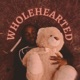 Wholehearted EP