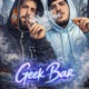 Geekbar feat TheRealStickyRicky Single