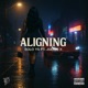 Aligning Single