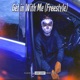 Get In With Me Freestyle Single