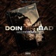 Doin Dirt Bad Single