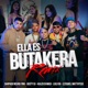 Ella Es Butakera Remix feat Lolo OG Ezequiel Matthysse Single
