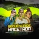 Sequência de Macetada Single