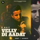 Velly Di Aadat Single