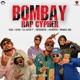 Bombay Rap Cypher feat K28 XLR8 SETHU LIL CATCH E CHAUHAN49 AUTHENTIC Single