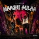 Maajhi Aulaa Single