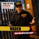 Fire in the Streets Vader Single