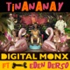 Tinananay feat עדן דרסו Single