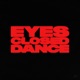 Eyes Closed Dance Single