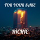 For Your Sake Freestyle Single