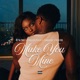 Make You Mine Single
