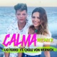 Calma Remix feat Chule Von Wernich Single