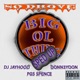 Big Ol Thing feat DJ Jayhood Donn3ydon PGS Spence Sped Up Single