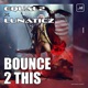 Bounce 2 This Single