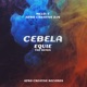 Cebela EQUIE Remix Single