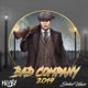 Bad Company 2019 feat John Vince Single
