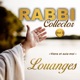 Rabbi Collector Viens et suis moi Louanges Vol 3