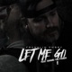 Let Me Go feat Shamu the Panda Single