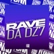 Rave Dz7 Single
