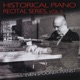 Historical Piano Recital Series Vol II
